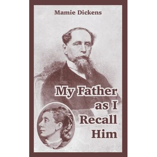 My Father as I Recall Him