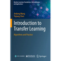 Introduction to Transfer Learning: Algorithms and Practice