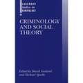 Criminology and Social Theory