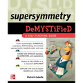 Supersymmetry Demystified