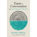 Dante in Conversation with Contemporary Theorists