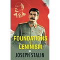 The Foundations of Leninism
