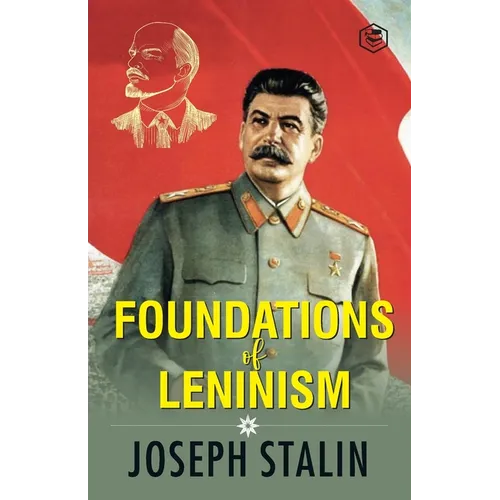 The Foundations of Leninism