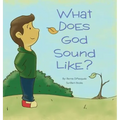 What Does God Sound Like?