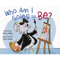 Who Am I Going to Be?