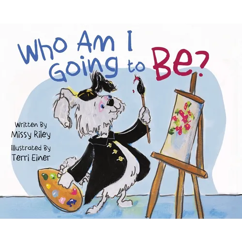 Who Am I Going to Be?
