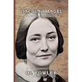 Lincoln's Angel: The Rebecca Pomroy Story