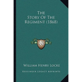 The Story Of The Regiment (1868)