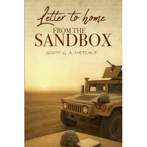 Letter to Home from the Sandbox