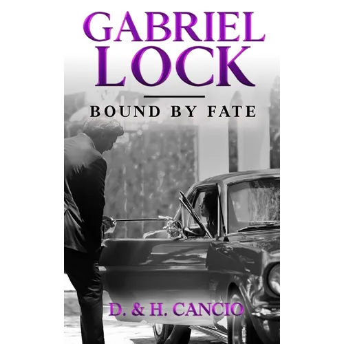 Gabriel Lock: Bound by Fate