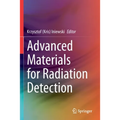 Advanced Materials for Radiation Detection