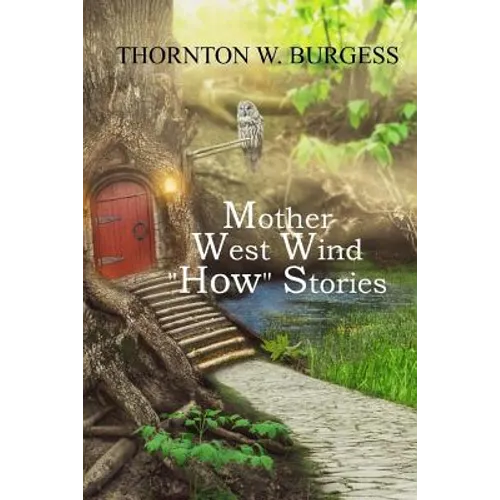 Mother West Wind How Stories