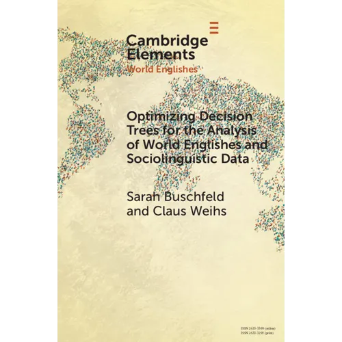 Optimizing Decision Trees for the Analysis of World Englishes and Sociolinguistic Data