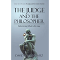 The Judge and the Philosopher