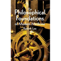 The Philosophical Foundations of Modern Medicine