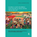Global Land Grabbing and Political Reactions 'From Below'