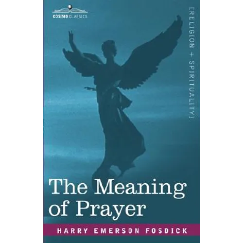 The Meaning of Prayer