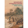 Missionary Cosmopolitanism in Nineteenth-Century British Literature