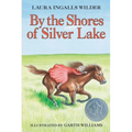By the Shores of Silver Lake: A Newbery Honor Award Winner