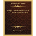Temple Dedication Service of the Church of Illumination