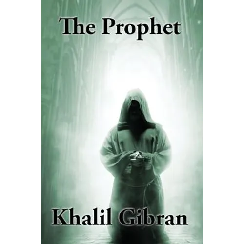 The Prophet: A Sublime Book
