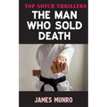 The Man Who Sold Death