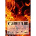 My JOURNEY To HELL: A Graphic Illustrated Experience