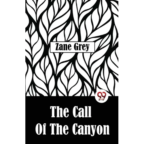 The Call Of The Canyon