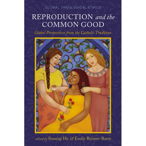 Reproduction and the Common Good