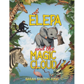 Elepa and the Magic Cloud