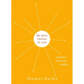 Best Things in Life: A Guide to What Really Matters