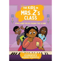 The Kids in Mrs. Z's Class: Synclaire Fields Knows the Score