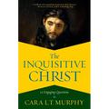 The Inquisitive Christ