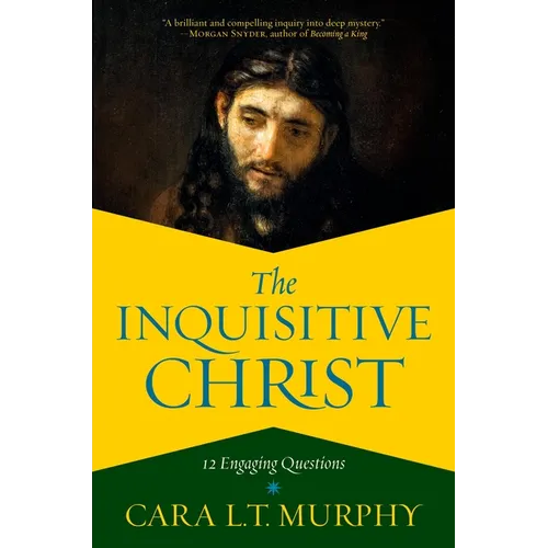The Inquisitive Christ