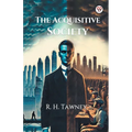 The Acquisitive Society