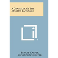 A Grammar of the Miskito Language