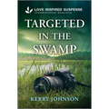 Targeted in the Swamp