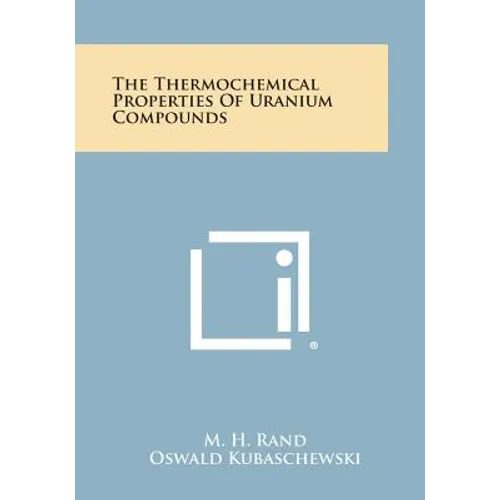 The Thermochemical Properties of Uranium Compounds