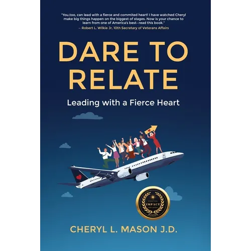 Dare To Relate: Leading with a Fierce Heart