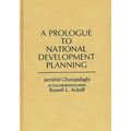 A Prologue to National Development Planning