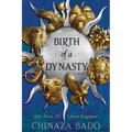 Birth of a Dynasty