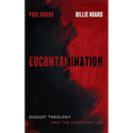 Eucontamination: Disgust Theology and the Christian Life