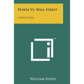 People Vs. Wall Street: A Mock Trial