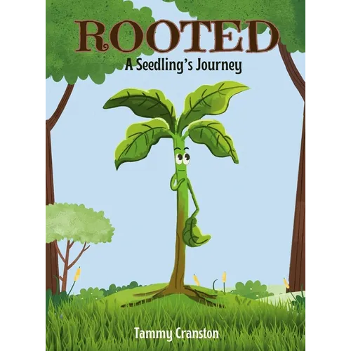 Rooted: A Seedling's Journey