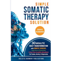 Simple Somatic Therapy Solution