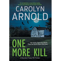 One More Kill: A completely unputdownable pulse-pounding serial killer thriller