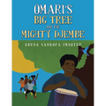 Omari's Big Tree and the Mighty Djembe
