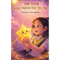 The Star Who Wanted to Be