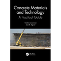 Concrete Materials and Technology: A Practical Guide