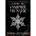 Aurora Sky Vampire Hunter, Duo 1 (Aurora Sky & Northern Bites)